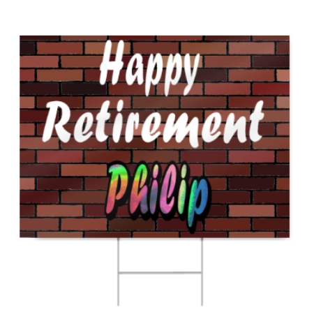 happy retirement sign signstoyoucom