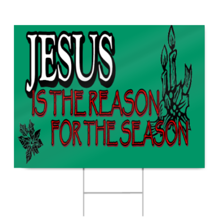 Jesus Is The Reason For The Season Sign