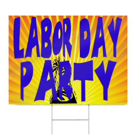 Labor Day Party Sign