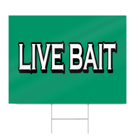 Live Bait Block Lettering Sign