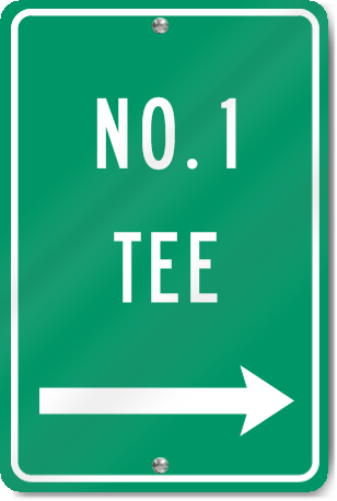 Number One Tee (Right Arrow) Sign