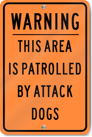 Warning Attack Dog Sign