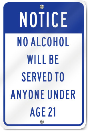 Notice No Alcohol Served To Anyone Under Age 21 Sign