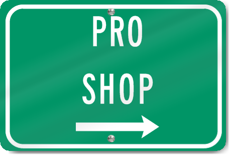 Horizontal Pro Shop (Right Arrow) Sign