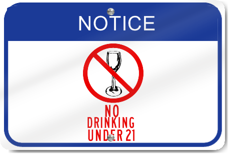 Horizontal Notice No Drinking Under 21 Sign