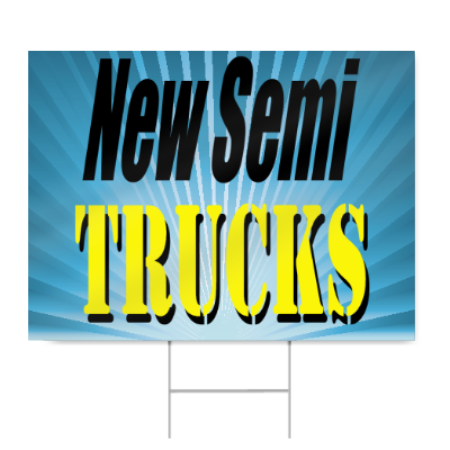 New Semi Truck Sign