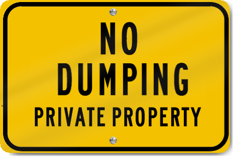 Horizontal No Dumping Private Property Sign