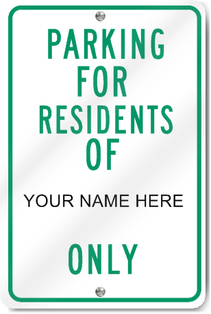 Resident Parking Custom Aluminum Sign