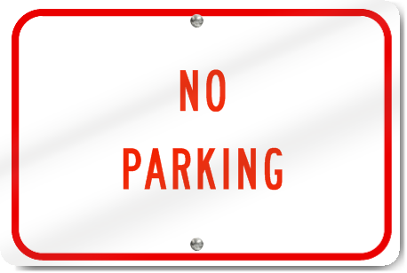 Horizontal No Parking Aluminum Sign