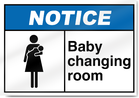 Baby Changing Room Notice Signs