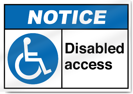 Disabled Access Notice Signs