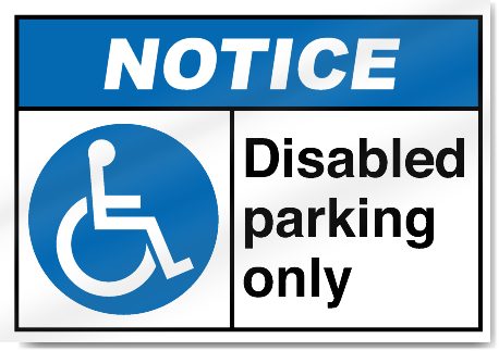 Disabled Parking Only Notice Signs