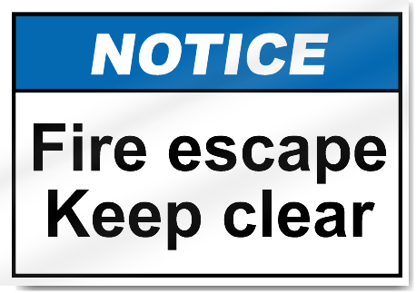 Fire Escape Keep Clear Notice Signs