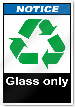 Glass Only Notice Signs