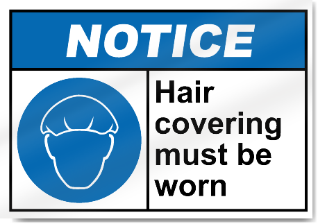Hair Covering Must Be Worn Notice Signs