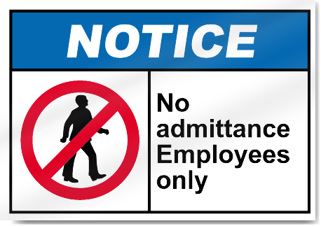 No Admittance Employees Only Notice Signs