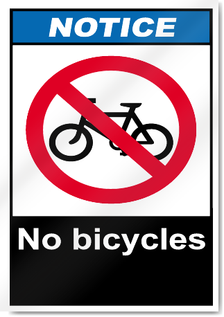 No Bicycles Notice Signs