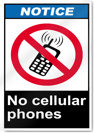 No Cellular Phones Notice Signs