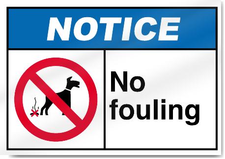 No Fouling Notice Signs
