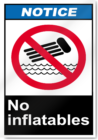 No Inflatables Notice Signs