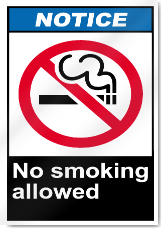 No Smoking Allowed Notice Signs