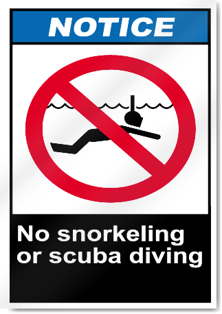 No Snorkeling Or Scuba Diving Notice Signs