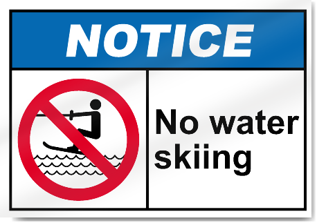 No Water Skiing Notice Signs