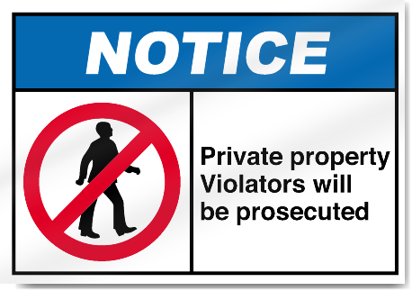 Private Property Violators Will Be Prosecuted Notice Signs