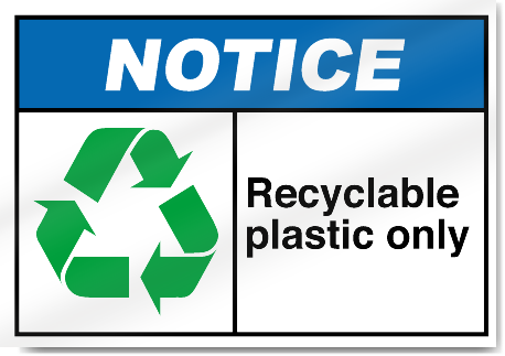 Recyclable Plastic Only Notice Signs