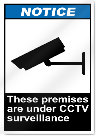 These Premises Are Under Cctv Surveillance Notice Signs