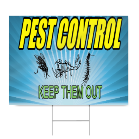 Pest Control Keep Them Out Sign