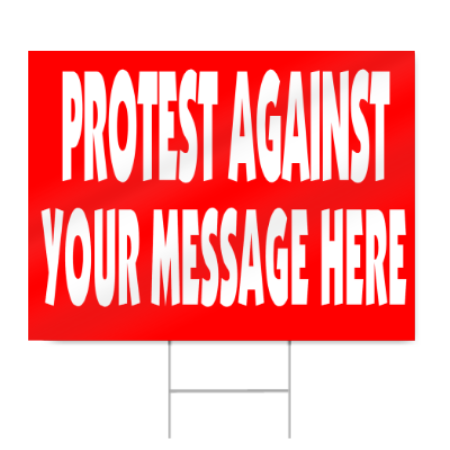 Political Rally Demonstration Sign