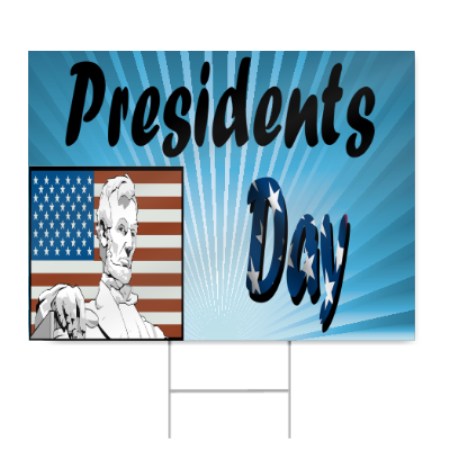 Presidents Day Sign