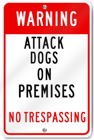 Warning Attack Dogs Sign