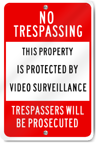 No Trespassing Video Surveillance Sign