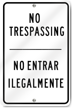 No Trespassing Spanish/English Sign
