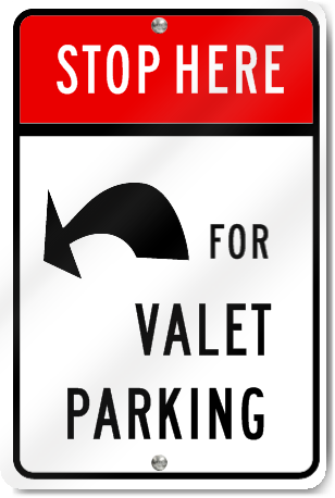 Stop For Valet Parking (Left Arrow) Sign