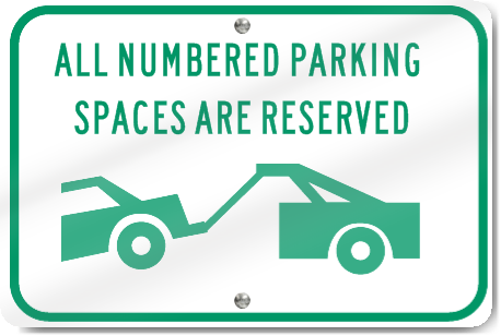 Horizontal Numbered Parking Spaces Reserved (Graphic) Sign