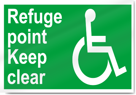 Disabled Refuge Point Keep Clear Safety Signs