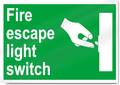Fire Escape Light Switch Safety Signs