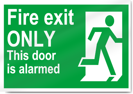 Fire Exit Only This Door Is Alarmed Safety Signs | SignsToYou.com