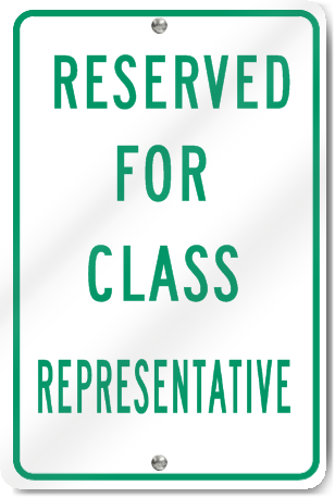 Reserved For Class Representative Sign