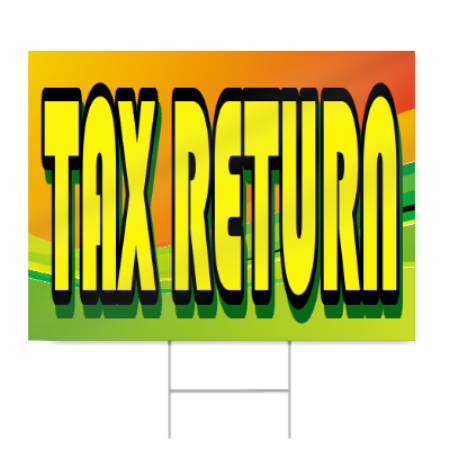 Tax Return Sign