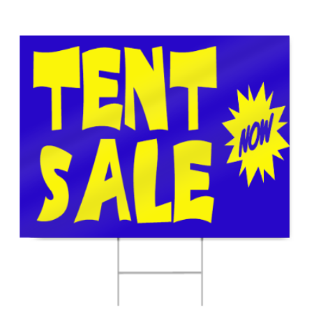 Tent Sale Now Sign