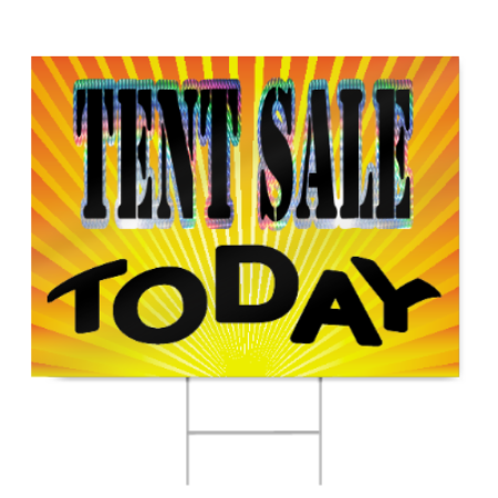 Tent Sale Today Sign