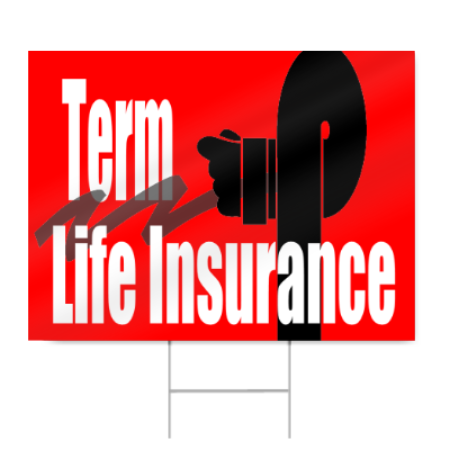 Term Life Insurance Sign