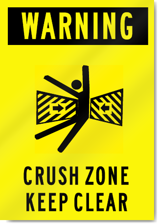 Warning Crush Zone Keep Clear