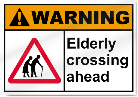 Elderly Crossing Ahead Warning Signs