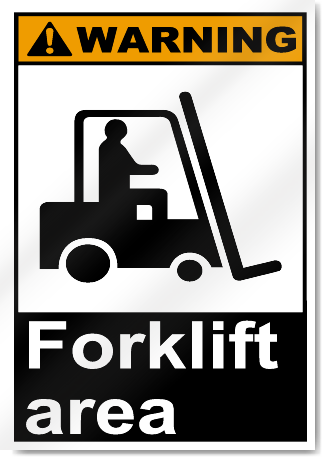 Forklift Area Warning Signs