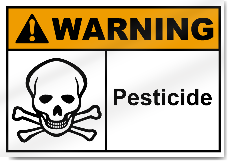 Pesticide Warning Signs
